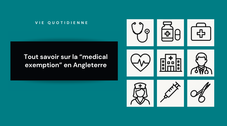 guide-exemption-medicale-angleterre