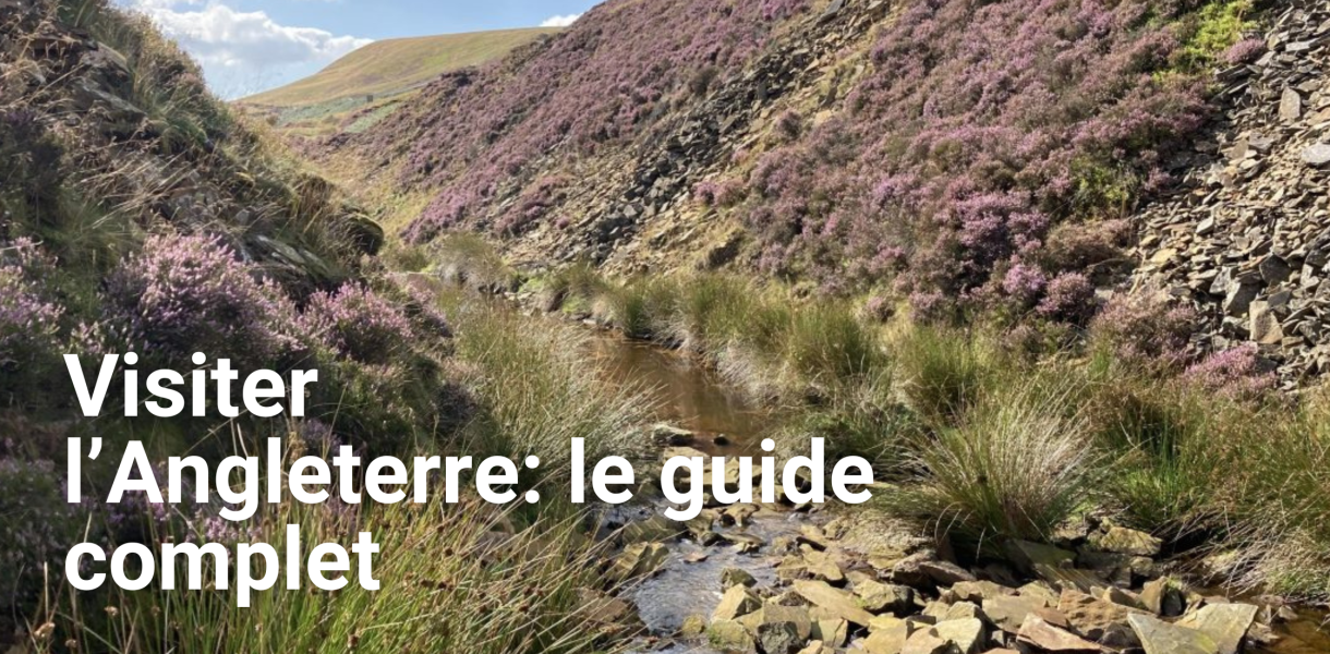 visiter-angleterre-guide-complet
